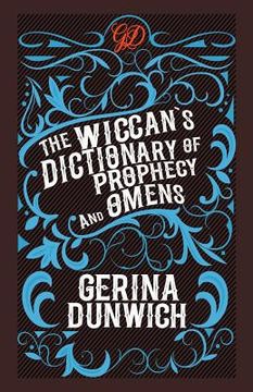 portada The Wiccan's Dictionary of Prophecy and Omens