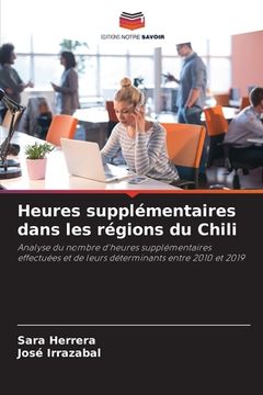 portada Heures supplémentaires dans les régions du Chili