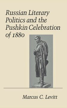 portada russian literary politics and the pushkin celebration of 1880 (in English)