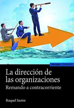 portada La Dirección de las Organizaciones (Astrolabio Economía y Empresa) (in Spanish)