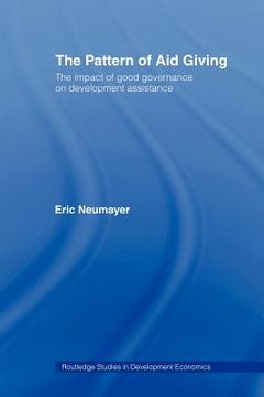 portada the pattern of aid giving: the impact of good governance on development assistance (en Inglés)
