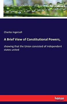 portada A Brief View of Constitutional Powers, (in English)