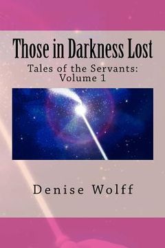 portada Those in Darkness Lost: Tales of the Servants: Volume 1