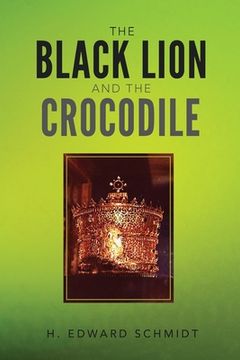 portada The Black Lion and the Crocodile (en Inglés)
