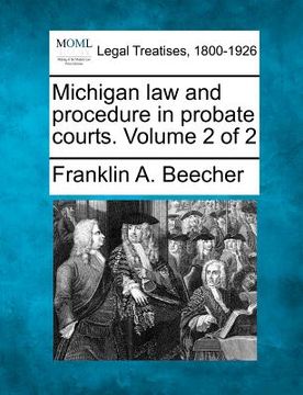 portada michigan law and procedure in probate courts. volume 2 of 2 (en Inglés)