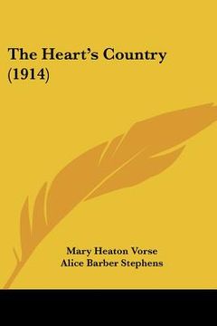 portada the heart's country (1914) (en Inglés)