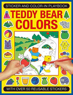 portada Sticker and Color-In Playbook: Teddy Bear Colors: With Over 50 Reusable Stickers 