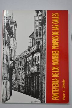 portada Pontevedra, de los nombres propios de la[s] calles (Spanish Edition)