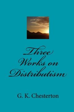 portada Three Works on Distributism 