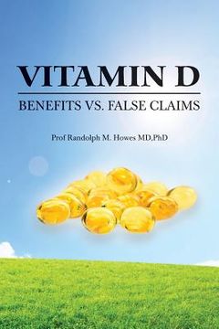 portada Vitamin D: Benefits vs. False Claims (en Inglés)