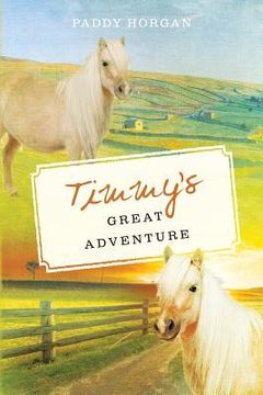portada Timmy's Great Adventure (in English)