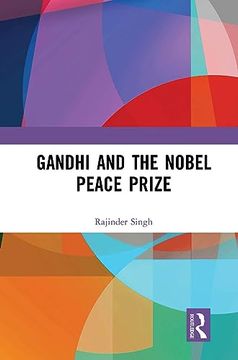 portada Gandhi and the Nobel Peace Prize (en Inglés)