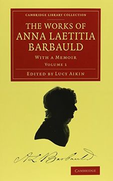 portada The Works of Anna Laetitia Barbauld 2 Volume Set: With a Memoir (en Inglés)