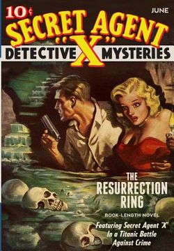 portada Secret Agent "X": The Resurrection Ring (en Inglés)