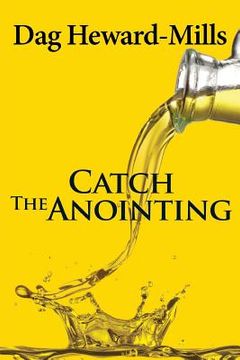 portada Catch the Anointing (en Inglés)