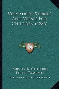 portada very short stories and verses for children (1886) (en Inglés)