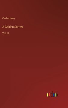 portada A Golden Sorrow: Vol. III (en Inglés)