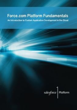 portada Force. Com Platform Fundamentals: An Introduction to Custom Application Development in the Cloud