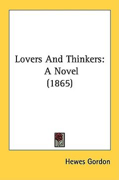 portada lovers and thinkers: a novel (1865) (en Inglés)