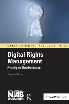 portada Digital Rights Management: Protecting and Monetizing Content (en Inglés)
