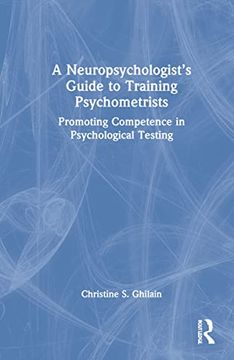 portada A Neuropsychologist’S Guide to Training Psychometrists (en Inglés)