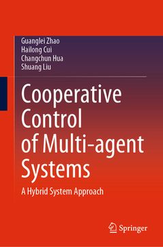 portada Cooperative Control of Multi-Agent Systems: A Hybrid System Approach