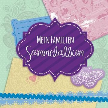 portada Mein Familien Sammelalbum (en Alemán)