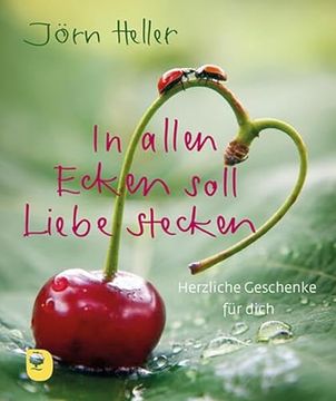 portada In Allen Ecken Soll Liebe Stecken (en Alemán)