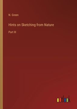 portada Hints on Sketching from Nature: Part III (en Inglés)