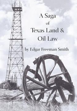 portada a saga of texas land and oil law (en Inglés)