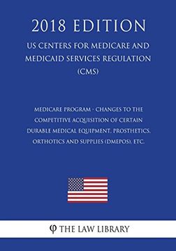 portada Medicare Program - Changes to the Competitive Acquisition of Certain Durable Medical Equipment, Prosthetics, Orthotics and Supplies (in English)