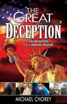 portada The Great Deception: A Fallen Nation and a Weeping Prophet (en Inglés)