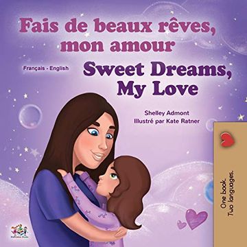 portada Sweet Dreams, my Love (French English Bilingual Children'S Book) (French English Bilingual Collection) (in French)