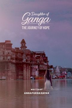 portada Daughter of Ganga: the journey of hope (en Inglés)