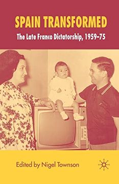 portada Spain Transformed: The Franco Dictatorship, 1959-1975