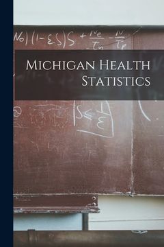 portada Michigan Health Statistics (en Inglés)