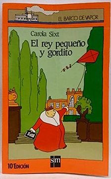 portada El rey Pequeño y Gordito (in Spanish)