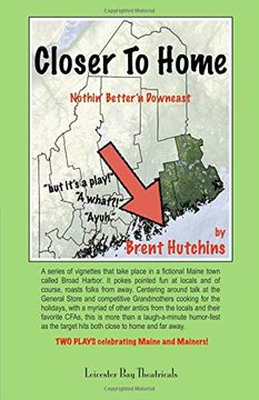 portada Closer to Home • Further Downeast: Two Plays Celebrating Maine and Mainers (in English)