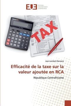 portada Efficacité de la taxe sur la valeur ajoutée en RCA (in French)