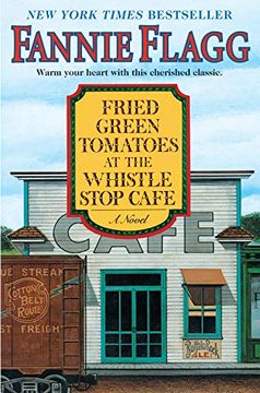 portada Fried Green Tomatoes at the Whistle Stop Cafe (in English)