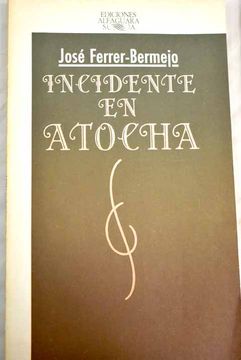 portada Incidente en Atocha