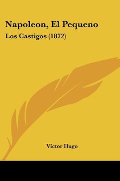 portada Napoleon, el Pequeno: Los Castigos (1872) (in Spanish)