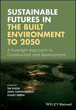 portada Sustainable Futures in the Built Environment to 2050: A Foresight Approach to Construction and Development