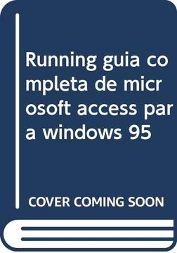portada Running Guia Completa de Microsoft Access Para Windows 95