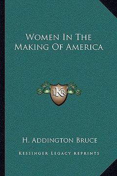 portada women in the making of america (en Inglés)