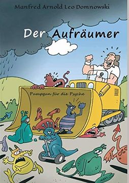 portada Der Aufräumer: Pumpgun für die Psyche (en Alemán)