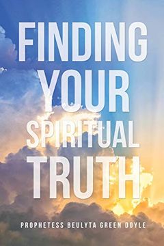 portada Finding Your Spiritual Truth (en Inglés)