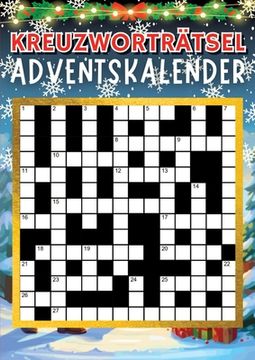 portada Kreuzworträtsel Adventskalender 2023 Weihnachtsgeschenk: Senioren Adventskalender mit 48 Kreuzworträtseln zwei Rätseln für jeden Tag bis Weihnachten i (en Alemán)