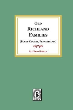 portada Old RICHLAND Families (Bucks County, Pennsylvania) (en Inglés)