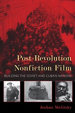 portada Post-Revolution Nonfiction Film: Building the Soviet and Cuban Nations (New Directions in National Cinemas) (in English)
